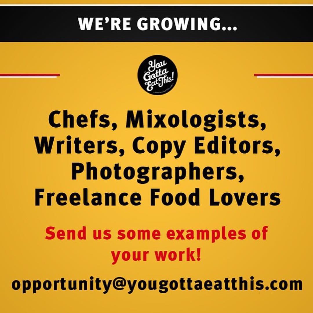 Hey YouGottaEatThis family! We’re looking for new team members! If you’re a Blogger,photographer,chef, social media manager, etc shoot us a email! Let’s grow together! Tag someone that may be interested ! Opportunity@YouGottaEatThis.com